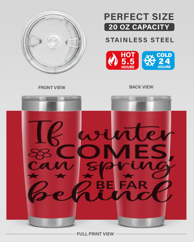 If winter comes can spring 274#- spring- Tumbler