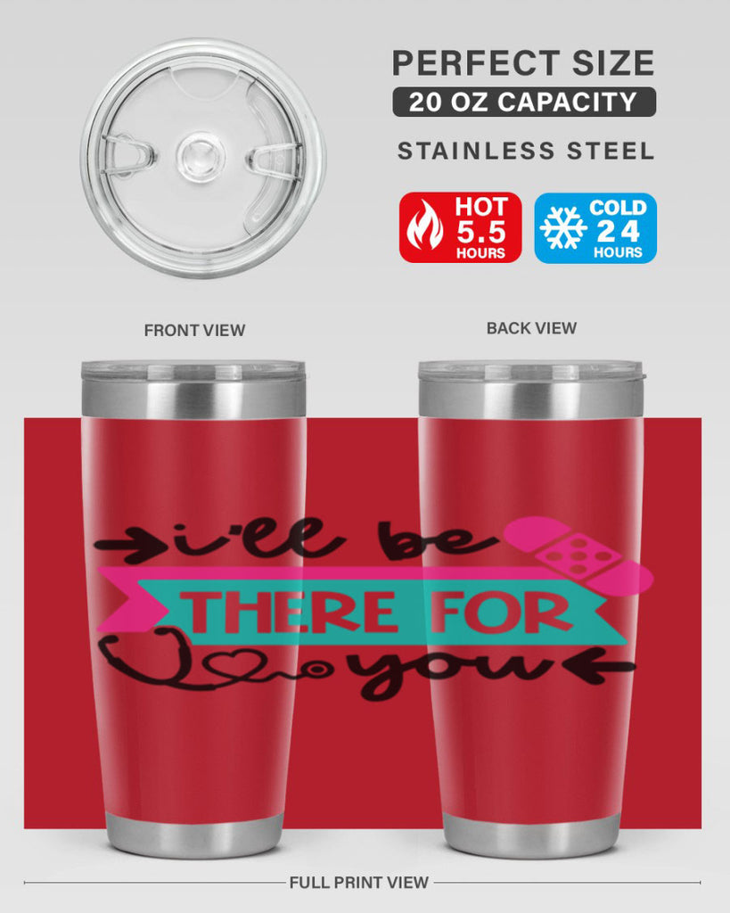 Ill Be There For You Style Style 160#- nurse- tumbler