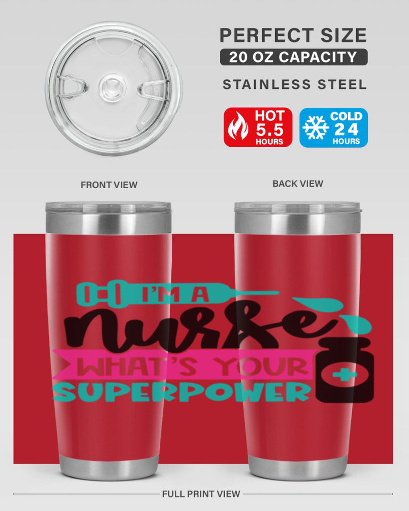 Im A Nurse Whats Your Superpower Style Style 156#- nurse- tumbler