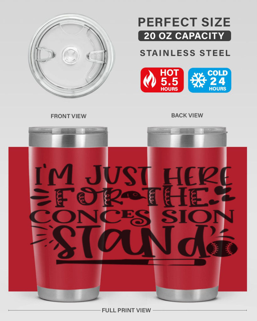 Im Just Here For the Conces sion stand 2072#- baseball- Tumbler
