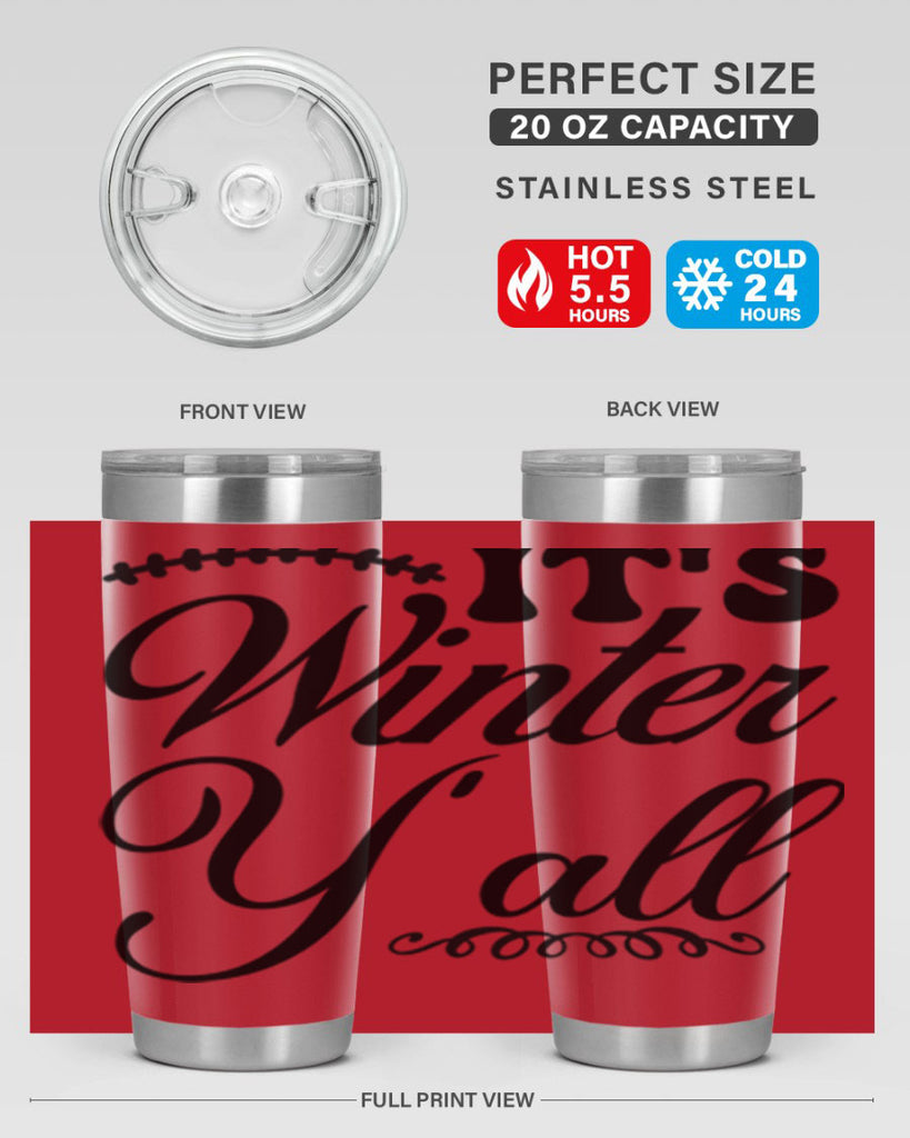 Its winter yall 275#- winter- Tumbler