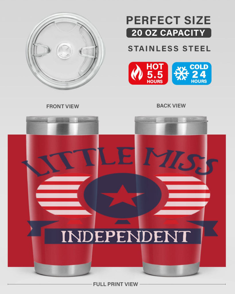 Little miss independent Style 80#- Fourt Of July- Tumbler
