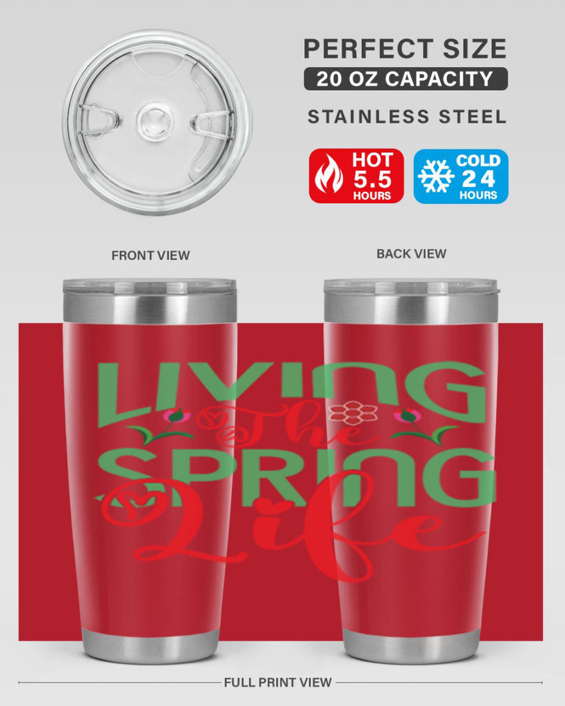 Living The Spring Life 322#- spring- Tumbler
