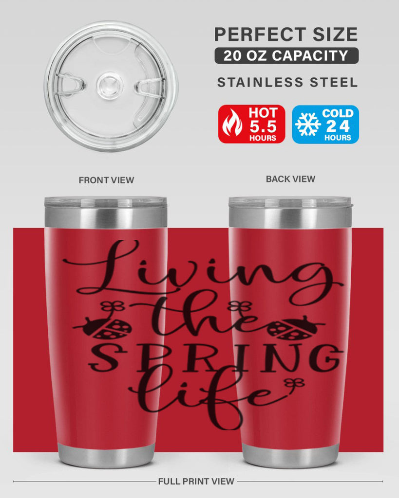 Living the spring life design 324#- spring- Tumbler