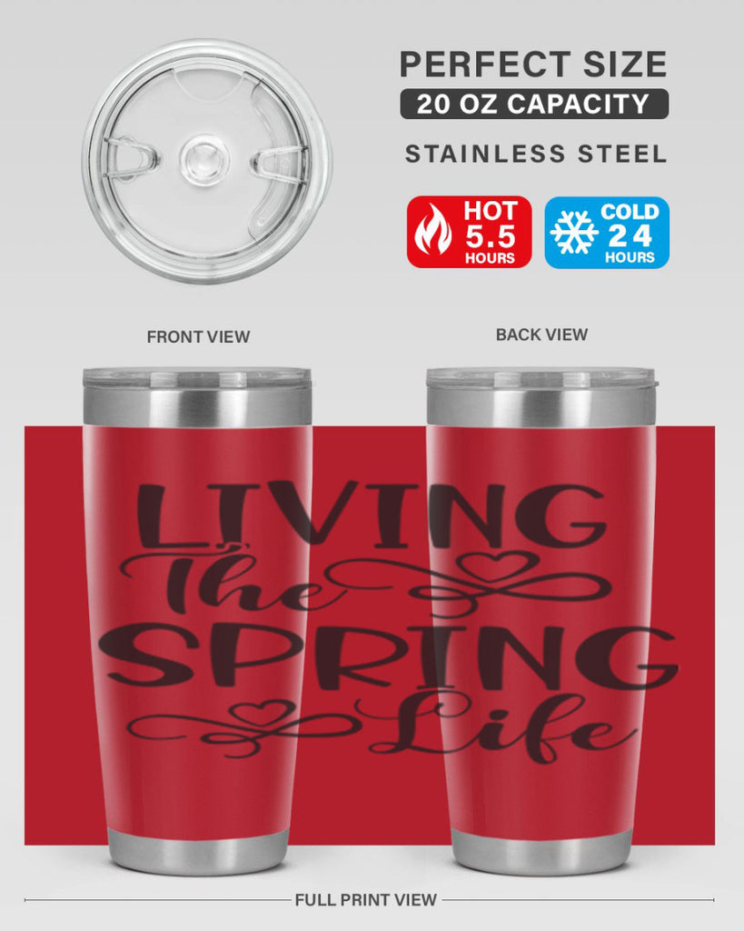 Living the spring life323#- spring- Tumbler