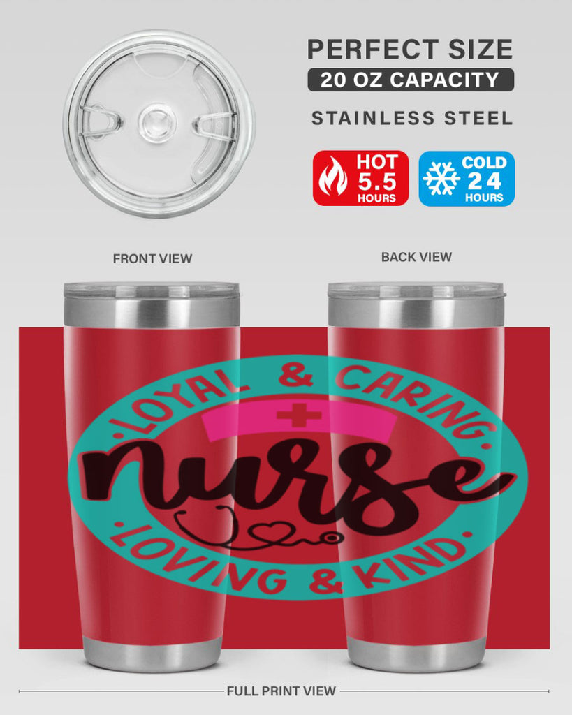 Loyal Caring Nurse Loving Kind Style Style 133#- nurse- tumbler