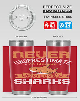 Never underestimate a woman who loves sharks Style 52#- shark  fish- Tumbler