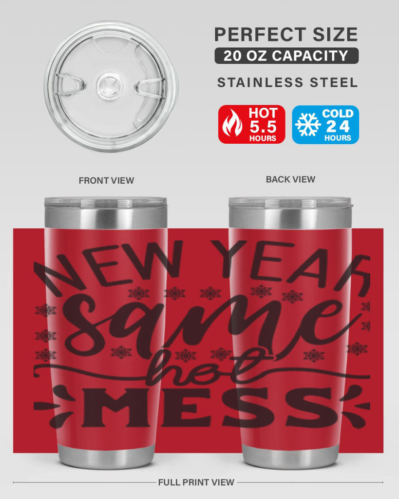 New year same hot mess 326#- winter- Tumbler
