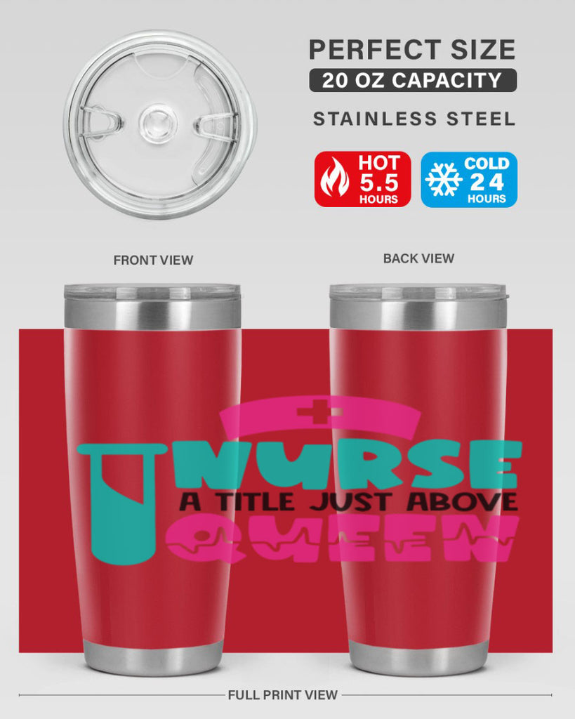 Nurse A Little Just Above Queen Style Style 121#- nurse- tumbler