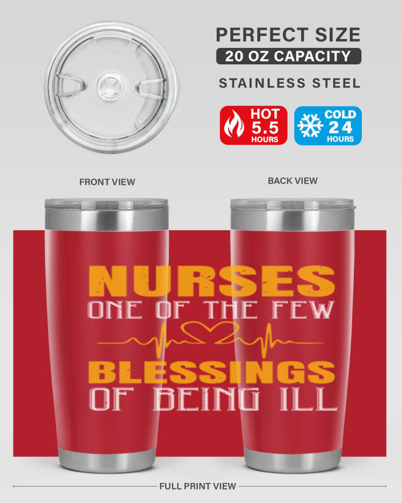Nurses — one of the few blessings of being ill Style 278#- nurse- tumbler