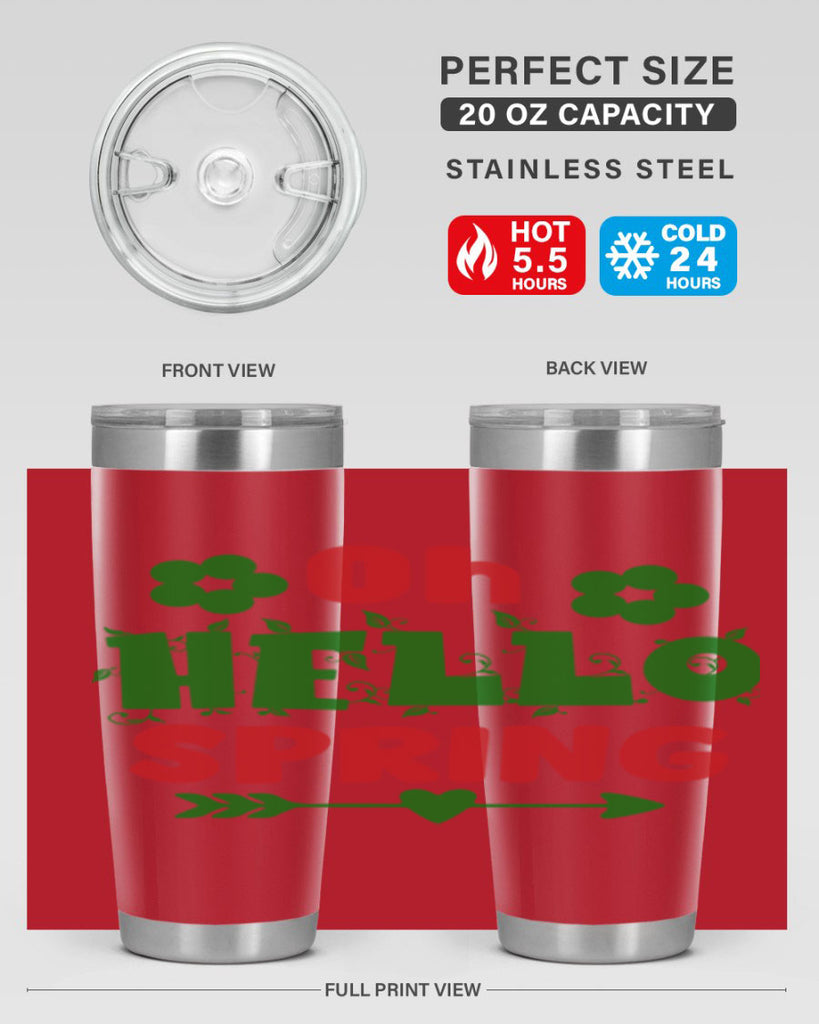 Oh Hello Spring 380#- spring- Tumbler