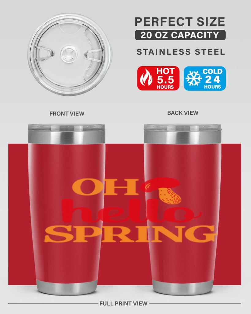 Oh hello spring 359#- spring- Tumbler