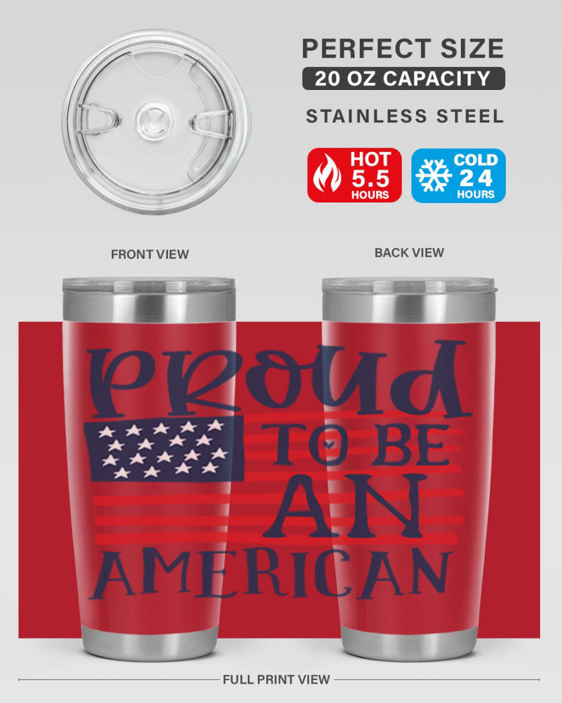 Proud to be an american Style 5#- Fourt Of July- Tumbler