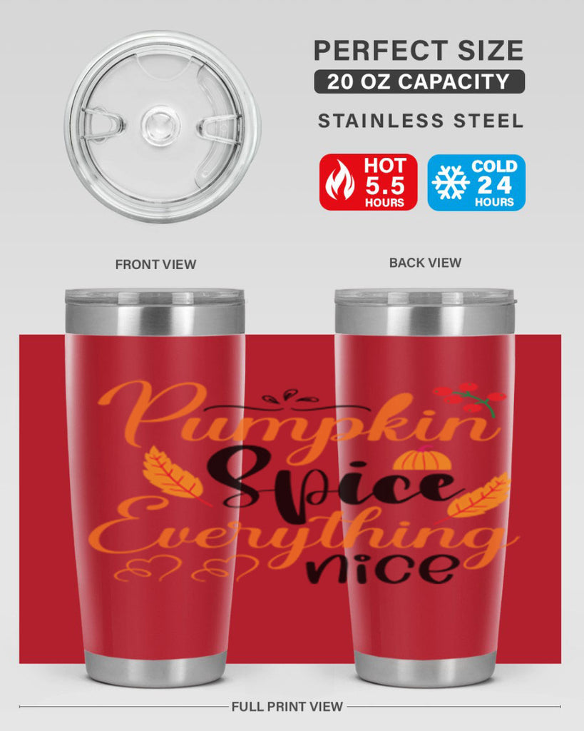 Pumpkin Spice Everything Nice 543#- fall- Tumbler