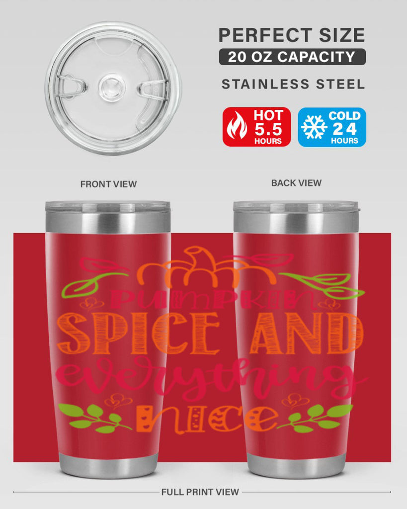 Pumpkin Spice and Everything Nice 536#- fall- Tumbler