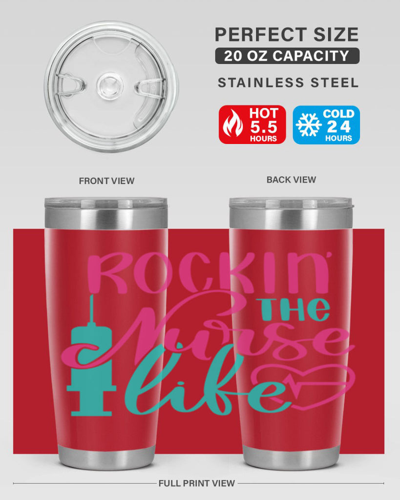 Rockin The Nurse Life Style Style 55#- nurse- tumbler
