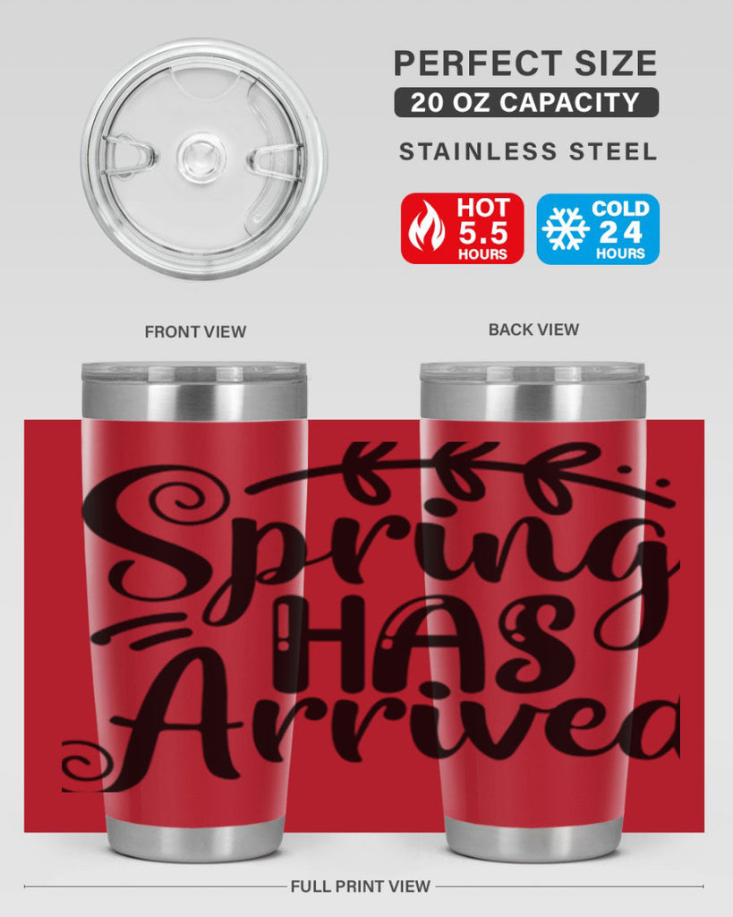 SPRING HAS ARRIVED  488#- spring- Tumbler