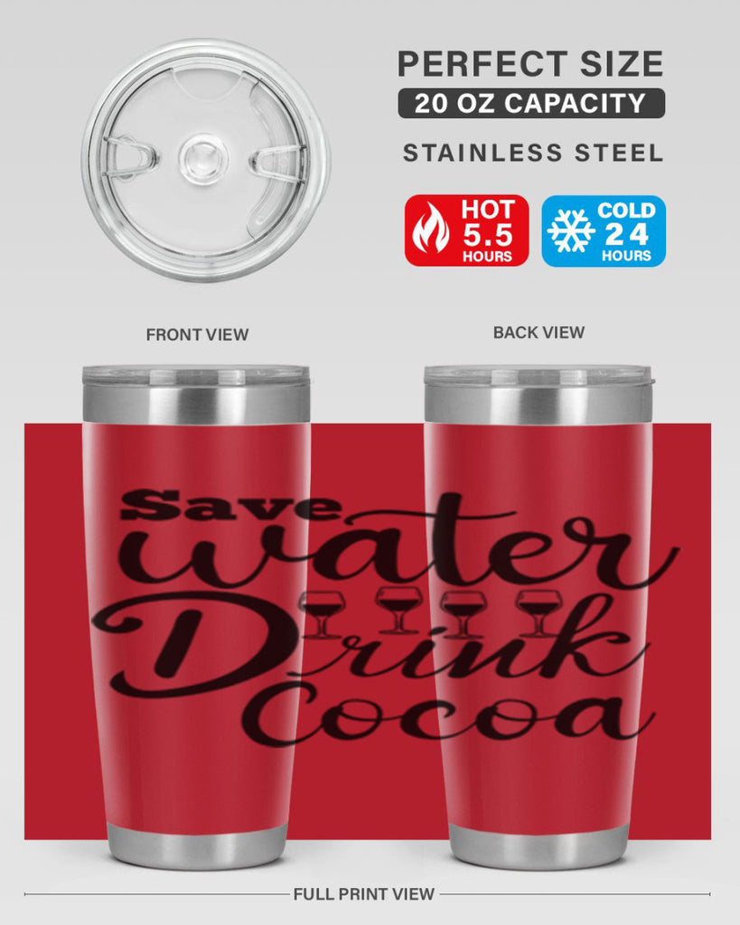 Save Water Drink Cocoa 353#- winter- Tumbler