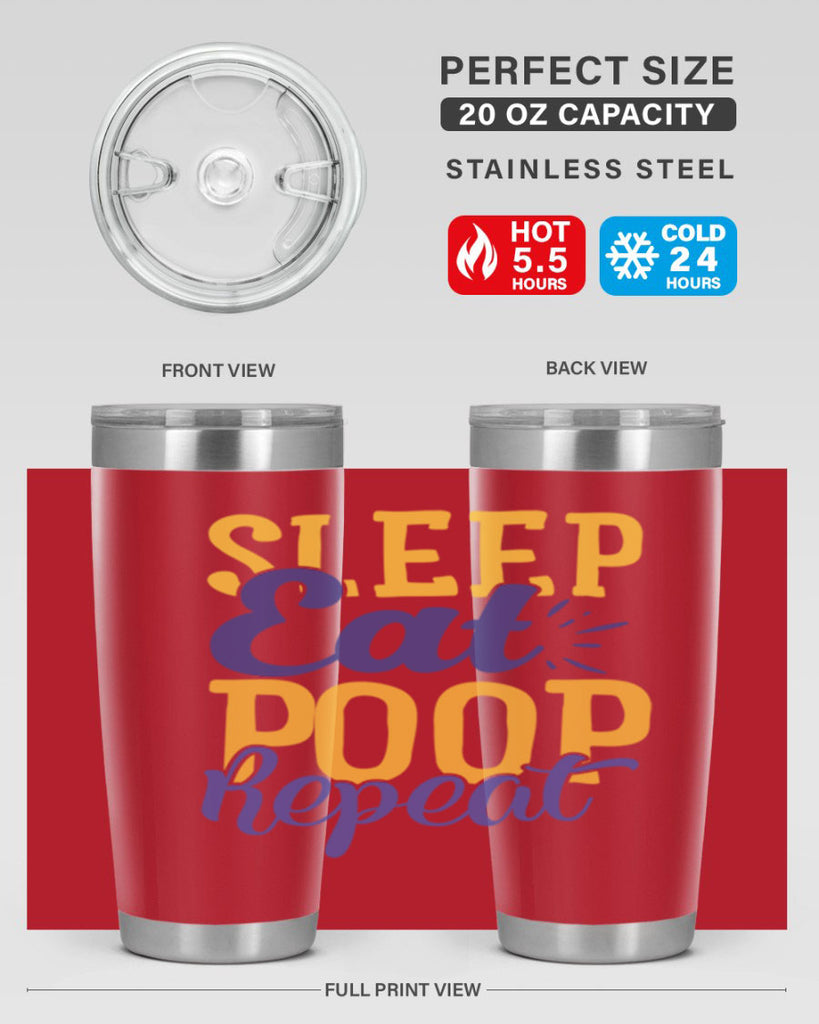 Sleep Eat Poop Repeat Style 201#- baby- tumbler