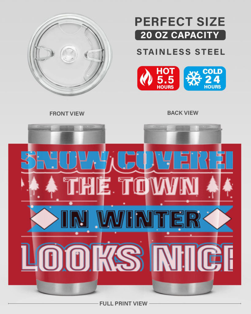 Snow Covered Winter 365#- winter- Tumbler