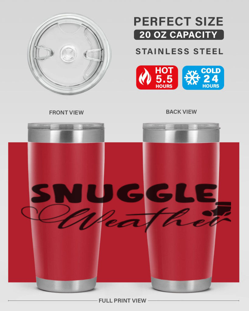 Snuggle Weather 389#- winter- Tumbler