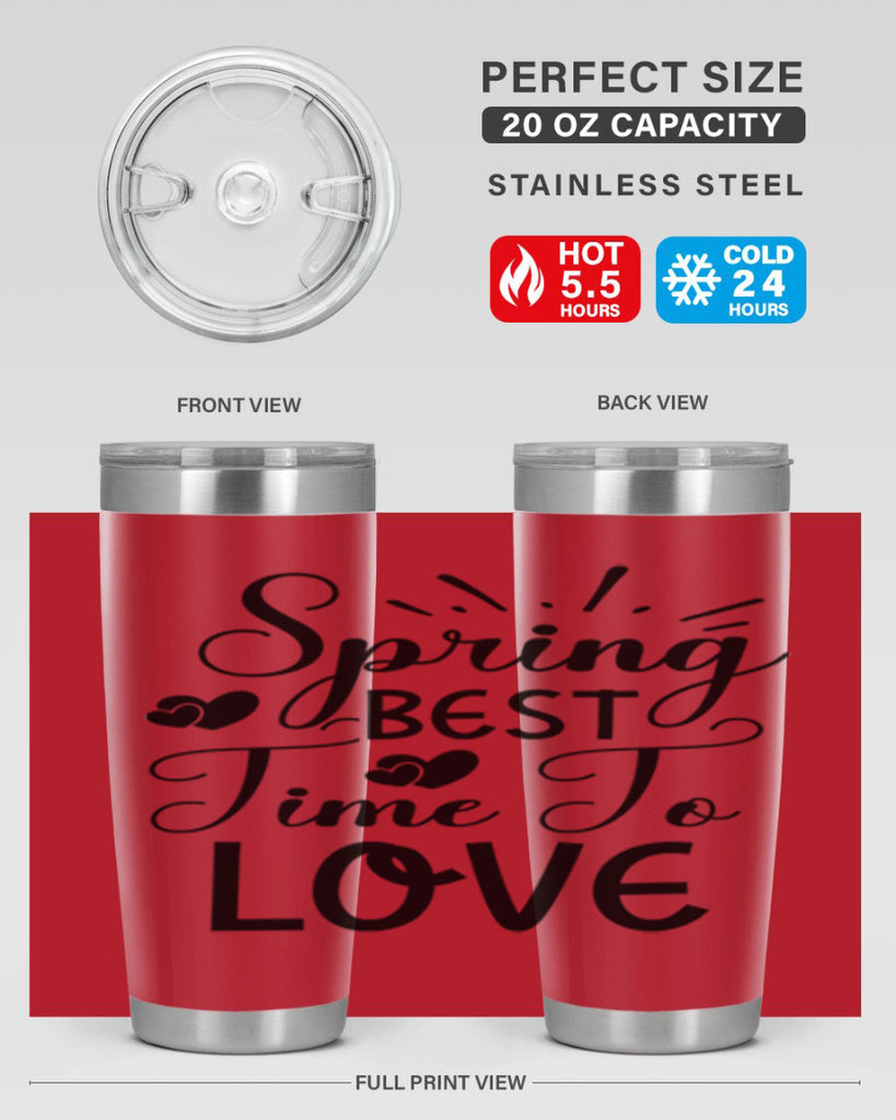 Spring Best Time To Love 411#- spring- Tumbler