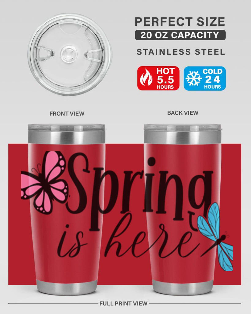 Spring is here 440#- spring- Tumbler