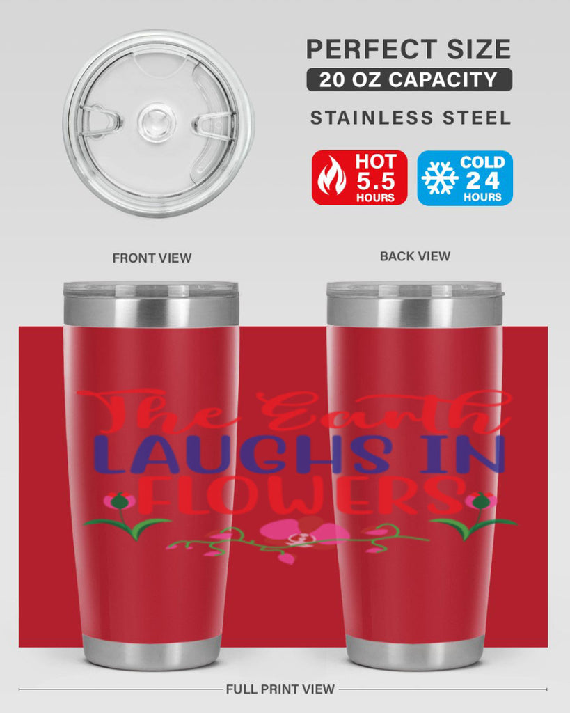 The Earth Laughs In Flowers 534#- spring- Tumbler