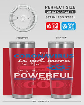 The coronavirus is not more powerful than God Style 21#- corona virus- Tumbler