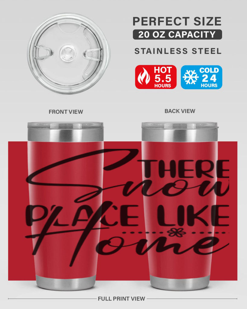 There snow place like home 411#- winter- Tumbler
