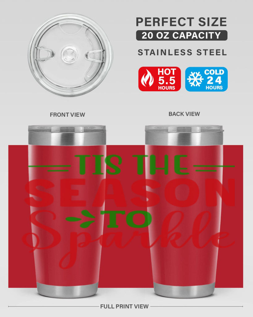 Tis the Season to Sparkle 420#- winter- Tumbler