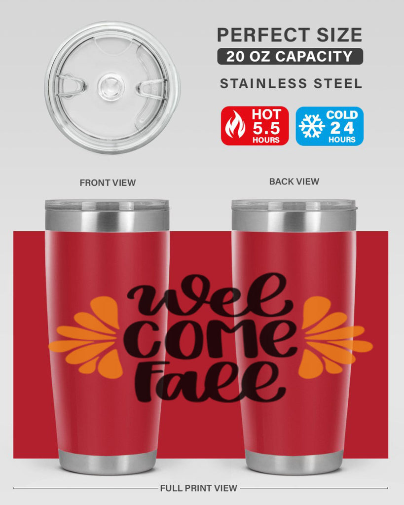 Welcome Fall 516#- fall- Tumbler
