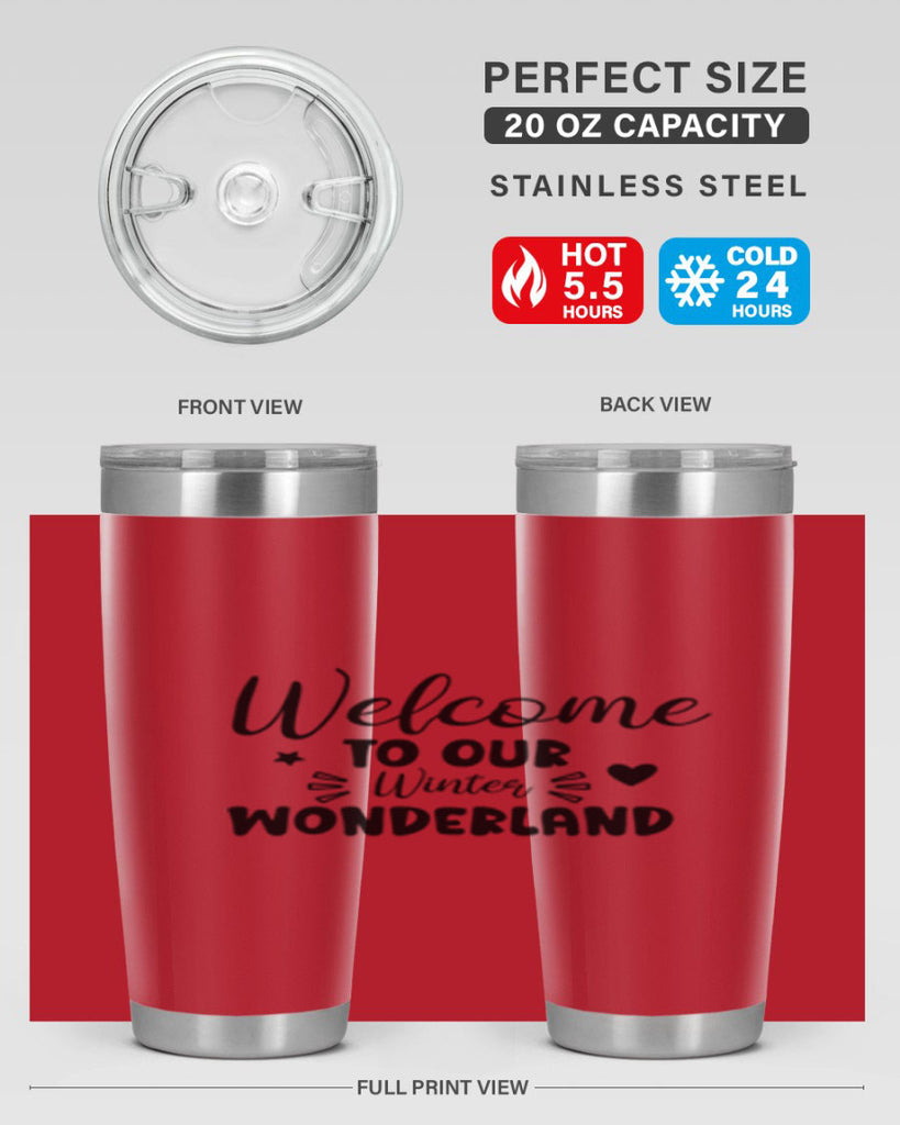 Welcome To Our Winter Wonderland 469#- winter- Tumbler