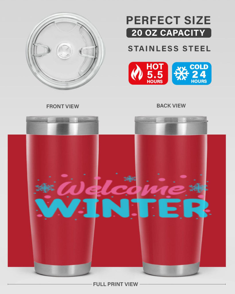 Welcome Winter 479#- winter- Tumbler