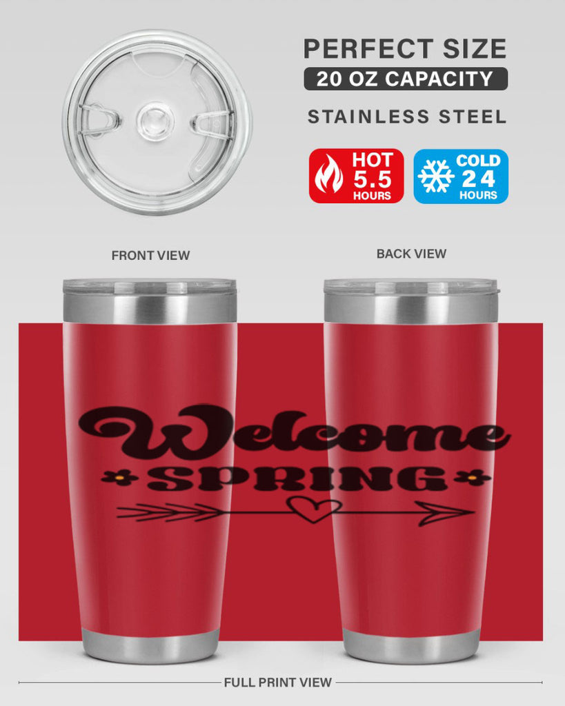 Welcome spring  596#- spring- Tumbler