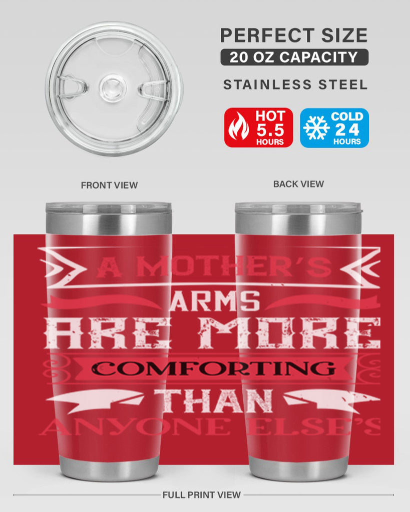 a mother’s arms are more 4#- mothers day- Tumbler