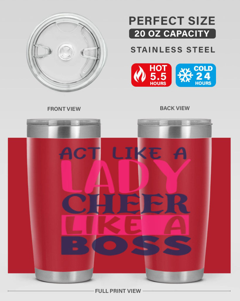act like a lady cheer like a boss 1747#- cheer- Tumbler