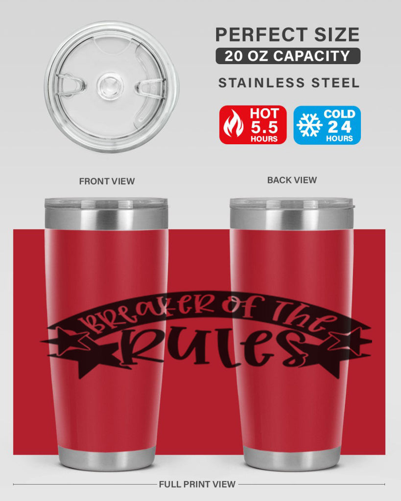 breaker of the rules 69#- fathers day- Tumbler