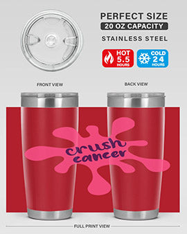 crush cancer Style 14#- breast cancer- Tumbler