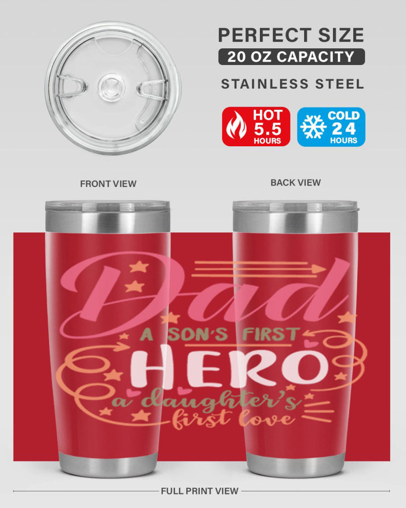 dad a son’s first hero a daughters first love 95#- fathers day- Tumbler