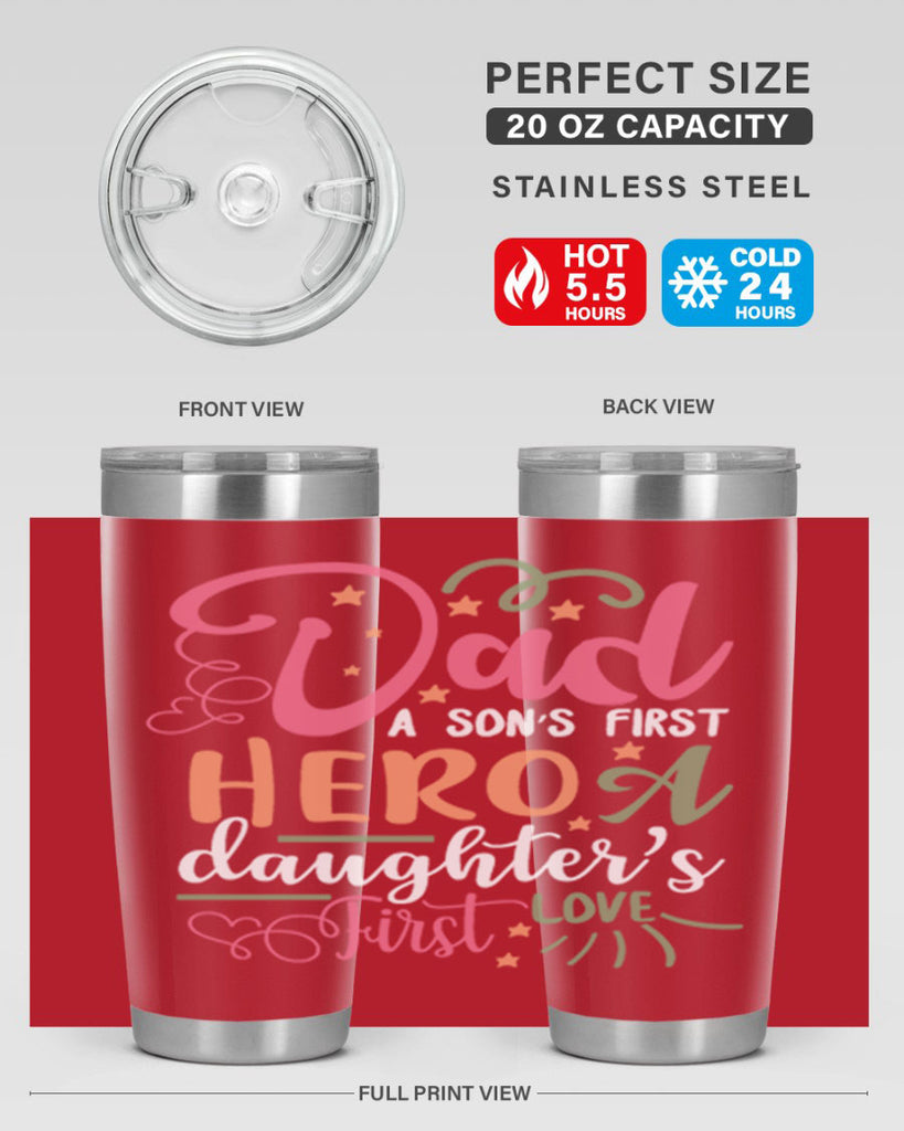 dad a son’s first hero a daughters first love 96#- fathers day- Tumbler