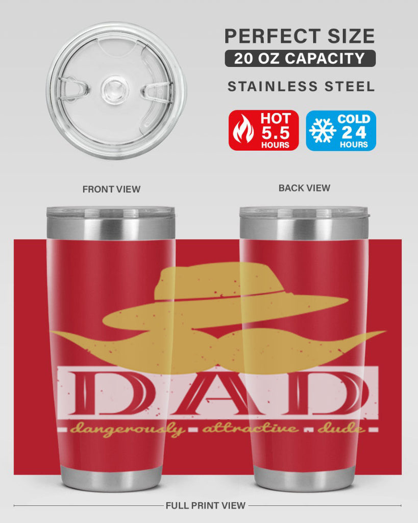 dad dangerously attractive 242#- fathers day- Tumbler