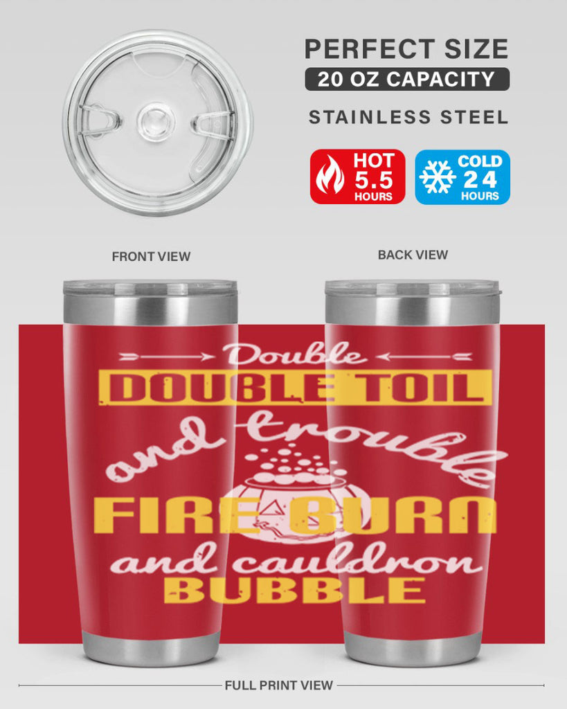 double double toil and 115#- halloween- Tumbler