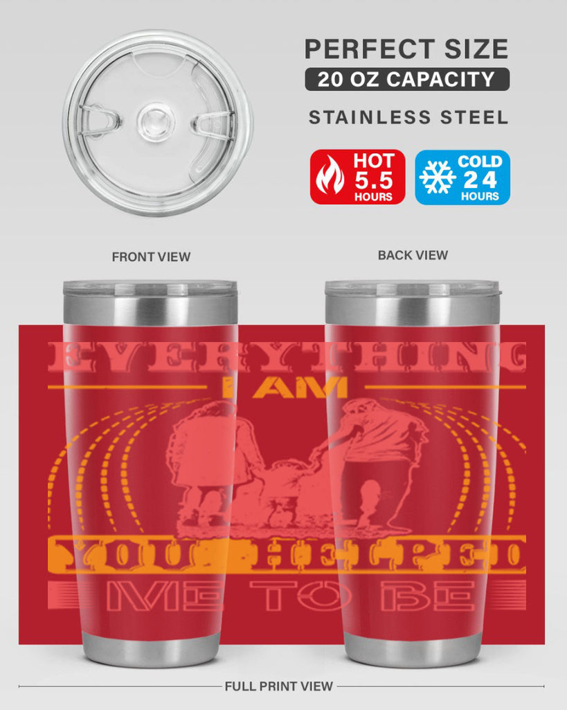everything i am you helped me to be 87#- mothers day- Tumbler