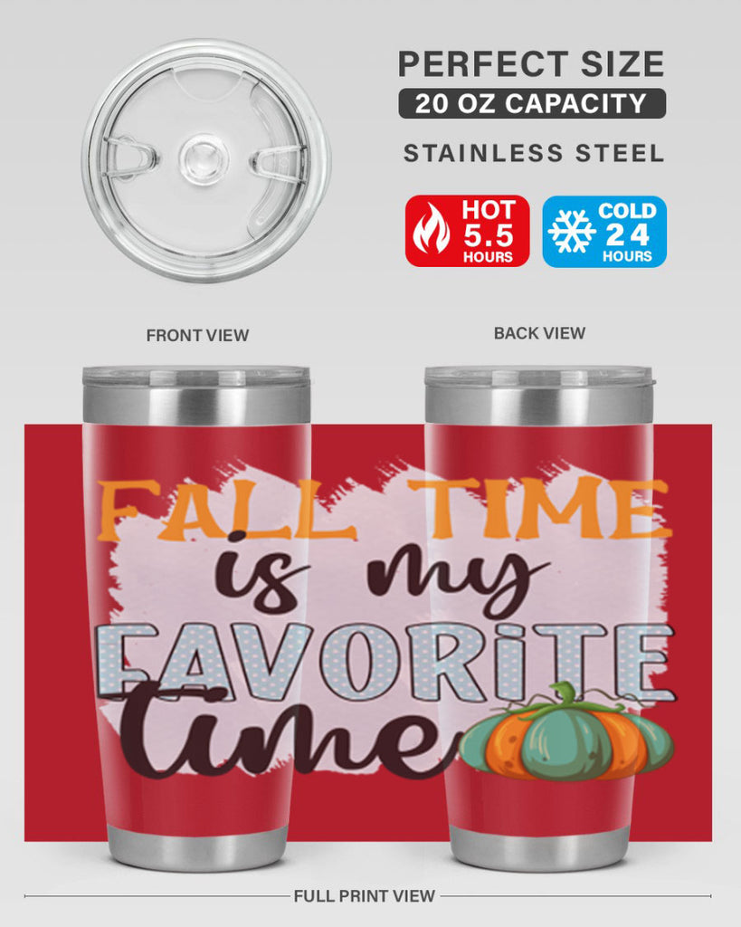 fall time is my favorite time 134#- fall- Tumbler