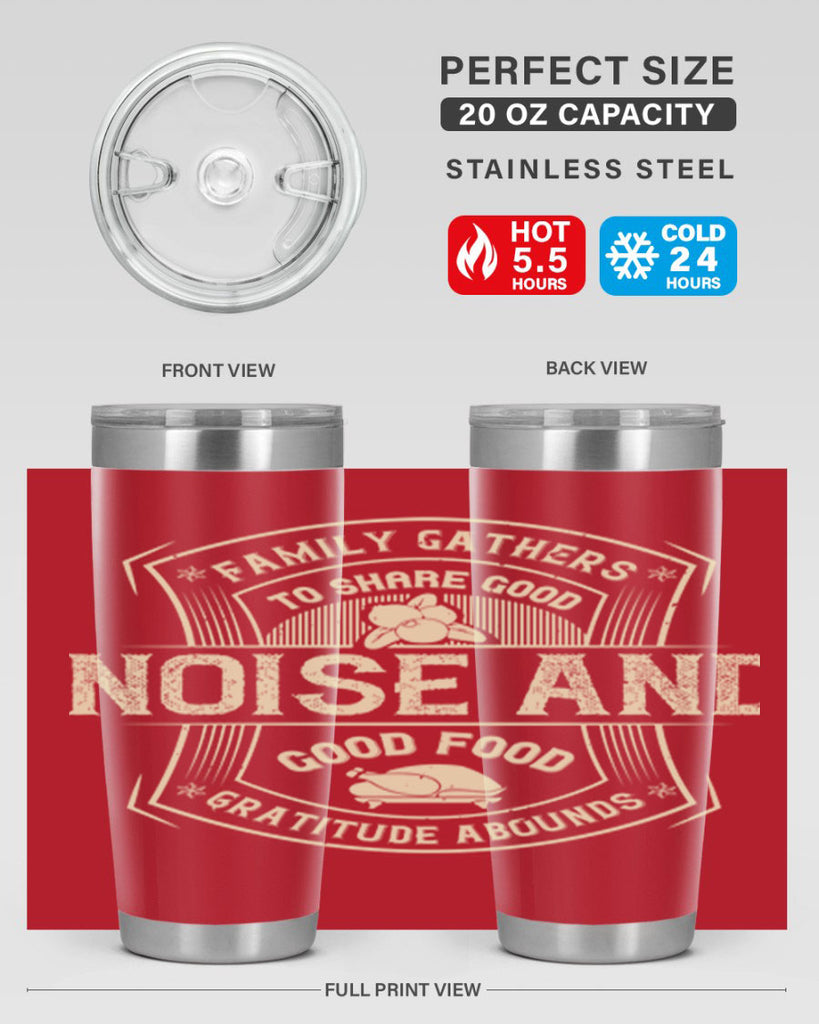 family gathers to share good noise and good food gratitude abounds 48#- thanksgiving- Tumbler