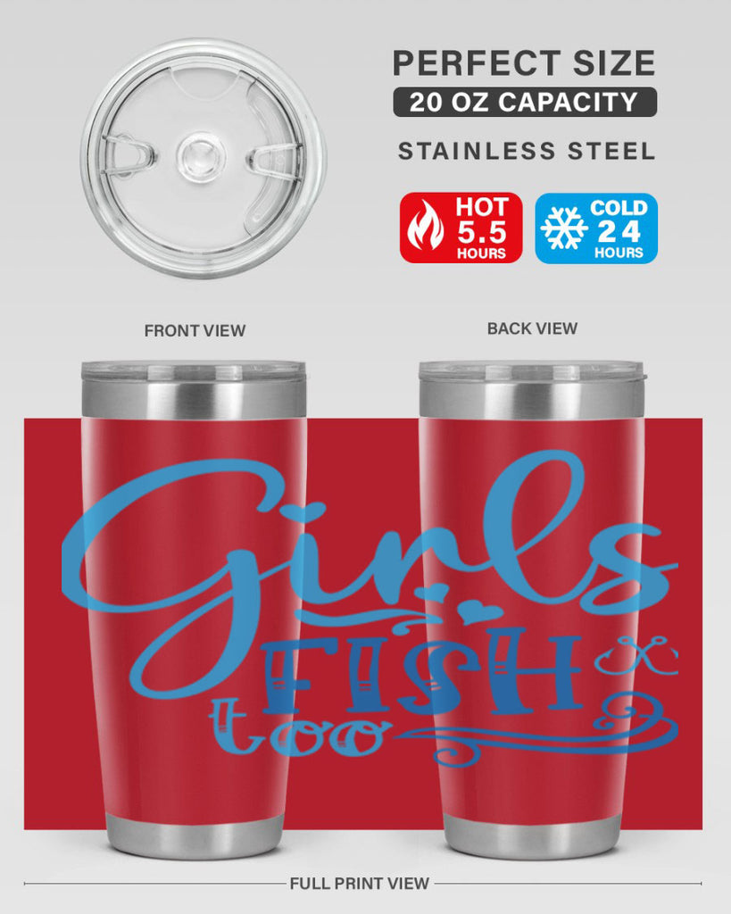 girls fish too 221#- fishing- Tumbler