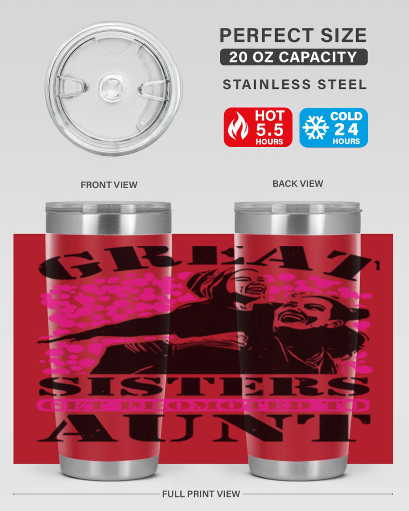 great sisters get promoted to aunt 83#- mothers day- Tumbler