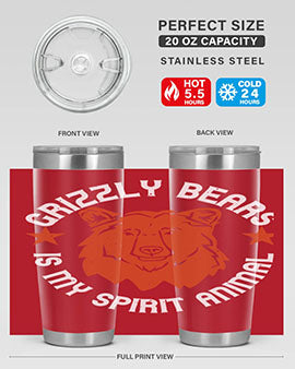 grizzly bears is my spirit animal 13#- Bears- Tumbler
