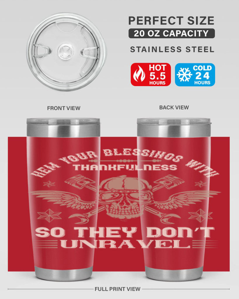 hem your blessings with thankfulness so they don’t unravel 34#- thanksgiving- Tumbler
